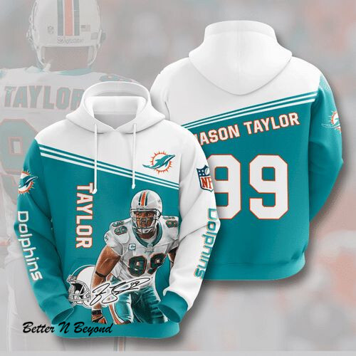Jason Taylor Miami Dolphins 3D Hoodie Zip Sweatshirt Custom Full personalize Personalized Trending Gift