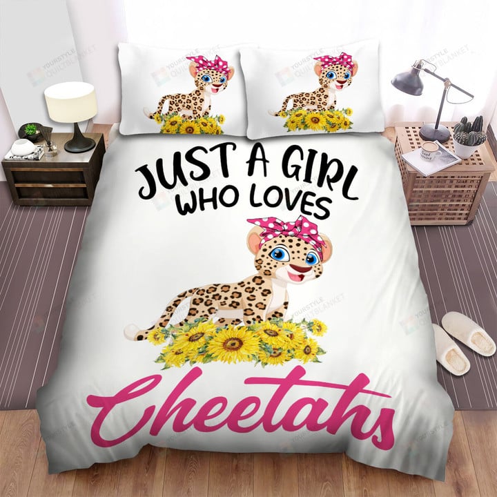 Just A Girl Who Loves Cheetahs Art Bed Sheets Spread Duvet Cover Bedding Sets