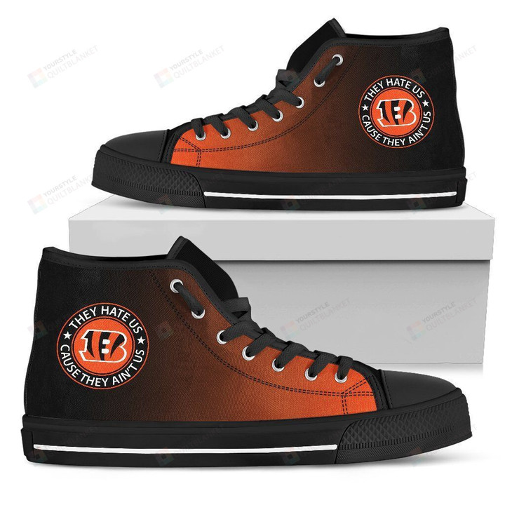 They Hate Us Cause They Ain't Us Cincinnati Bengals NFL Canvas High Top Shoes