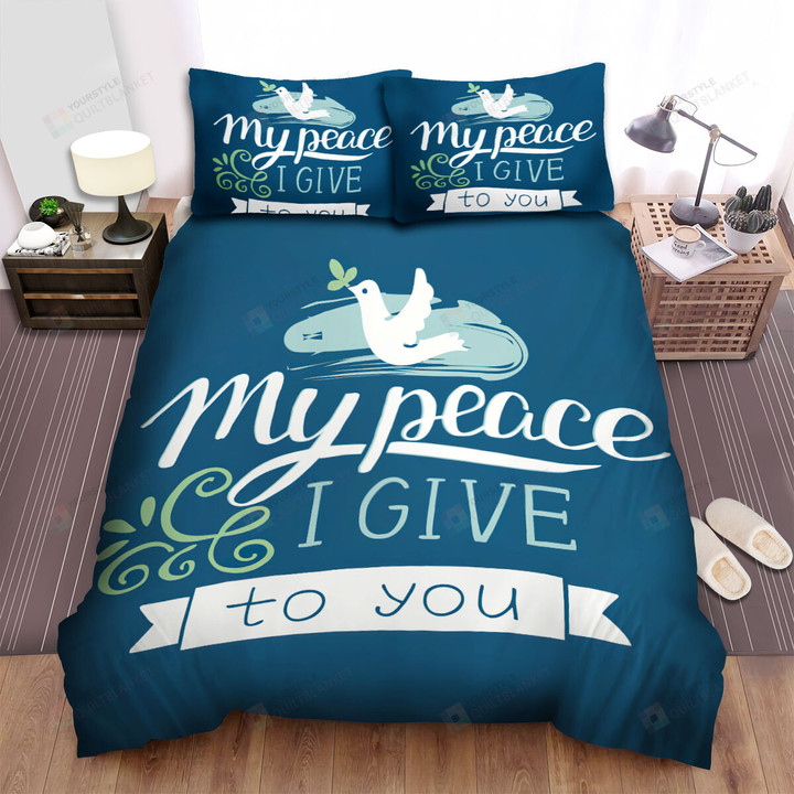 The Wild Animal - My Peace I Give To You From The Pigeon Bed Sheets Spread Duvet Cover Bedding Sets