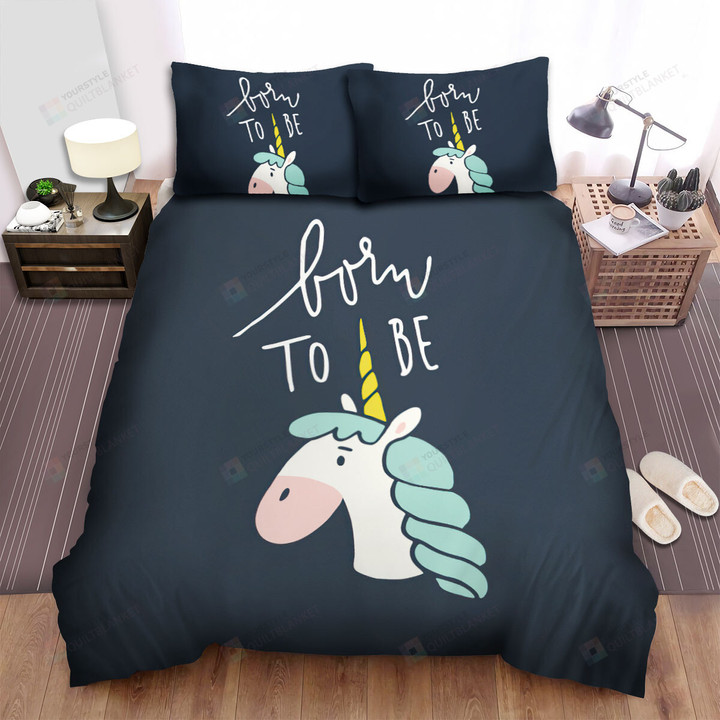 The Golden Horns Unicorn Says Born To Be Bed Sheets Spread Duvet Cover Bedding Sets