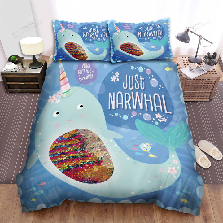 The Wild Animal - Just Narwhal Art Bed Sheets Spread Duvet Cover Bedding Sets
