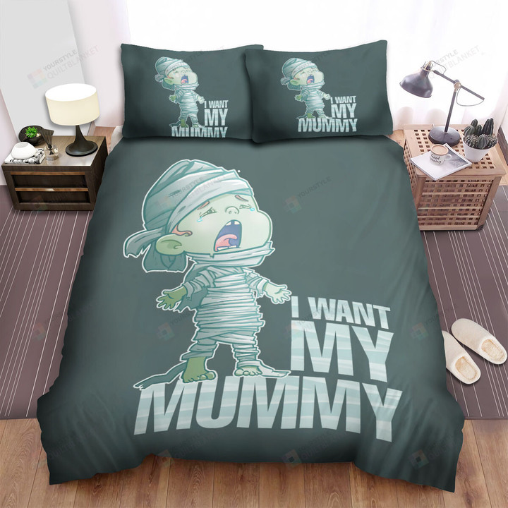 Halloween Baby Mummy I Want My Mummy Bed Sheets Spread Duvet Cover Bedding Sets