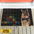 I Hope You Like German Shepherd Personalized Doormat DHC04061766 - 1
