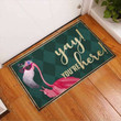 Yay you are Here Flamingo Doormat - 2
