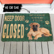 Keep Door Closed Great Danes Dog Gender Personalized Doormat DHC04062819 - 1