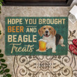 Hope You Brought Beer And Beagle Treats Doormat DHC04062830 - 1