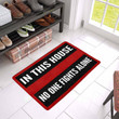 In This House No One Fights Alone Doormat DHC04061252 - 1
