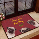 Hope You Like Pug Doormat DHC07061480 - 1