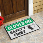 Gloves on safety frist Doormat - 1