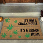 Its a crack home Weed Coir pattern print Doormat - 1