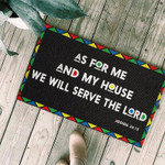 As for me and my house we will serve the lord Doormat - 1