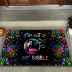 Stay Out Of My Bubble Flamingo Doormat - 1