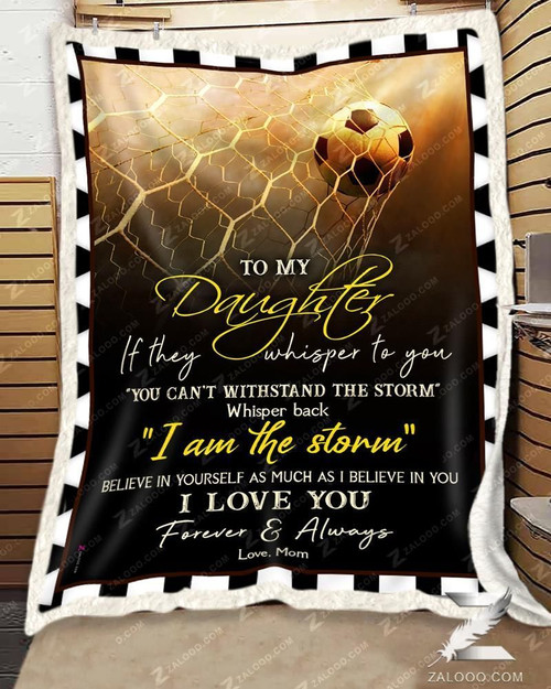 Blanket - Soccer - To My Daughter - I Love You
