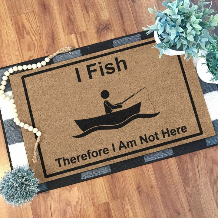 I fish therefore i am not here Doormat - 1