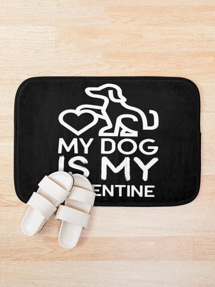 My Dog Is My Valentine Doormat DHC04064371 - 1