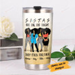 Personalized Sistas Are Like Fat Thighs They Stick Together Stainless Steel Tumbler, Tumbler Cups For Coffee/Tea, Great Customized Gifts For Birthday Christmas Thanksgiving