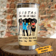 Personalized Sistas Are Like Fat Thighs They Stick Together Stainless Steel Tumbler, Tumbler Cups For Coffee/Tea, Great Customized Gifts For Birthday Christmas Thanksgiving