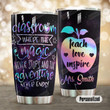 Personalized Teacher Classroom Where The Magic Never Stops Stainless Steel Tumbler Perfect Gifts For Teacher Tumbler Cups For Coffee/Tea, Great Customized Gifts For Birthday Christmas Thanksgiving