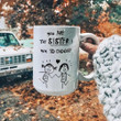 You Are The Sister I Got To Choose Ceramic Mug, Gifts For Besties Bestfriend Sister By Heart, Gifts For Her, Work Bestie, Long Distance Gifts, Moving A Way Gifts