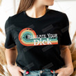 Regulate Your Dick Vintage T-Shirt, Pro Choice Shirt, Roe v Wade Shirt, Reproductive Rights Shirt, Gifts For Her