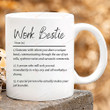 Work Bestie Definition Ceramic Coffee Mug, Funny Gift For Bestie, Bestie Gifts, Gift For Best Friends On Birthday