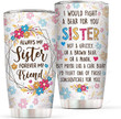 Always My Sister 20oz Stainless Steel Tumbler, Bestfriend Besties Soul Sisters Gifts, Gifts For Her, Distance Gifts, Moving A Way Gifts, Friendship Day