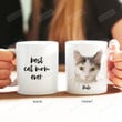 Custom Pet Portrait Mug, Best Cat Mom Ever Mug, Cat Lover Gifts Mug