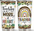 Teaching Is A Work Of Heart Teacher Life Leopard Teacher Tumbler, Gifts For Teacher Student, School Gifts, Back To School Gifts