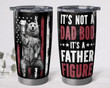 Dad Bod Tumber, It's Not A Dad Bod It's A Father Figure Coffee Tumbler, Gift For Dad From Daughter, Drinking Dad Tumbler, Dad Birthday Gifts