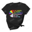 Equal Rights For Others Shirt, Women Rights, Human Rights, Equality Hurts No One, Black Live Matter, Lgbt Rights, Feminist T-Shirt, Pro Roe