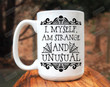 I Myself Am Strange And Unusual Coffee Mug Skullcap Mug Halloween Gifts