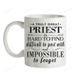 A Truly Great Priest Is Hard To Find Mug, Jesus Christ Mug, Faithful Mug, Religion Mug, Religious Mug, Christian Mug, Priest Appreciation Gift, Gift For Priest