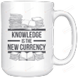 Knowledge Is The New Currency Mug, Book Lovers Mug, Book Mug, Bookaholics Mug, Library Mug, Book Addicts Mug, Book Lovers Day Gift, Gifts For Bookworm
