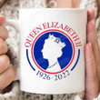 Rip The Queen Mug, 1926-2022 Queen Elizabeth, Rest In Peace Queen, Memorial Gifts For Friend For Family