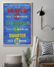 When You Enter This Classroom, You Are Braver, Stronger, Smarter Than You Think Vertical Poster Home Decor Wall Art Print No Frame Or Canvas 0.75 Inch Frame Full-Size Best Gifts For Birthday, Christmas, Thanksgiving, Housewarming