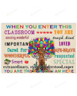 When You Enter This Classroom Poster Canvas, You Are The Reason Why I Am Here Poster Canvas, Classroom Poster Canvas