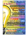 Dear Students I Beleive In You, I Am Here For You Poster Canvas, Back To School Poster Canvas