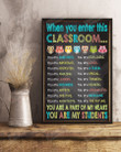 When You Enter This Classroom Poster Canvas, You Are My Students Vertical Poster Canvas, Back To School Poster Canvas