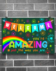 Welcome You Are Amazing Just The Way You Are Horizontal Poster Home Decor Wall Art Print No Frame Or Canvas 0.75 Inch Frame Full-Size Best Gifts For Birthday, Christmas, Thanksgiving, Housewarming