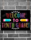 Welcome To Tenth Grade Poster Canvas, Classroom Poster Canvas