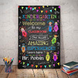 Personalized Kindergarten Poster Canvas, Welcome To My Classroom The Most Amazing Superheroes Learn Here Poster Canvas, Classroom Decor Poster Canvas