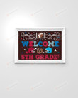 Ruby Classroom Welcome To 5th Grade Poster Canvas, Back To School Poster Canvas