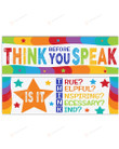 Think Before You Speak Poster Canvas, Is It True Poster Canvas, Classroom Poster Canvas