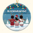 Personalized Christmas Ornaments Black Girl Magic Ornament Keepsake Gifts for Friends Best Sisters Hanging Decoration Christmas Xmas Noel