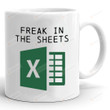 Freak In The Sheets Mug, Spreadsheet Mug, Funny Accountant Coffee Mug, Funny Excel Mug, Accountant Gifts