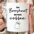 No Boosheet Before Coffee Halloween Mug, Boo Spooky Coffee Cup Gifts For Women For Men, Halloween Cup