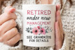 Retired Under New Management Mug, Retirement Gifts For Women, Retirement Gifts For Grandma Grandpa From Grandkids