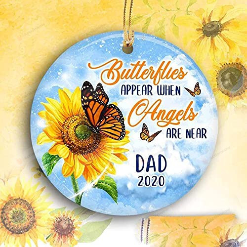 Personalized Butterflies Appear When Angels Are Near Ornament Memorial Christmas Decoration In Remembrance Bereavement Ornament Sunflower Print Ornament Custom Gifts For People Lose Of Dogs