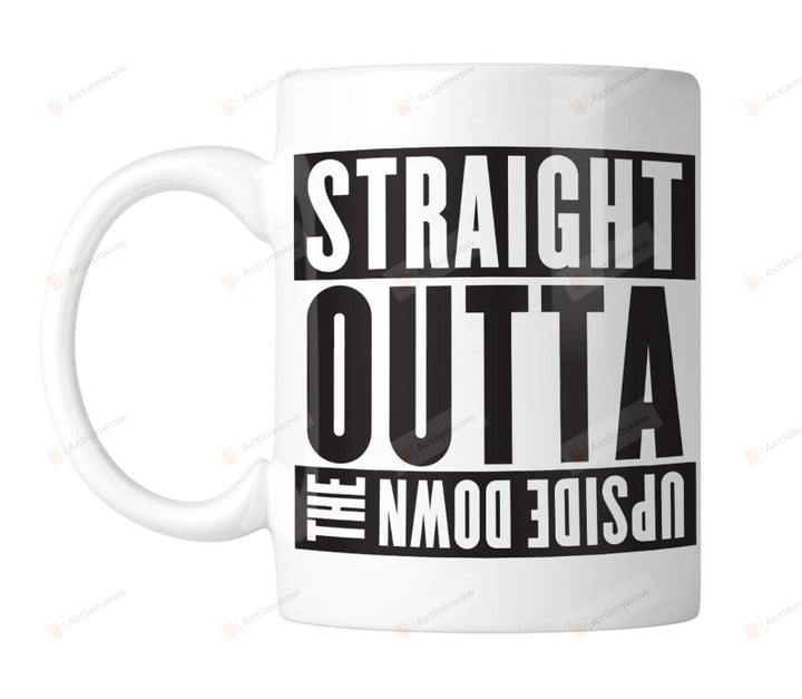 Stranger Things Mug, Straight Outta The Upside Down Ceramic Mug, Demogorgon Mug Gift For Friends